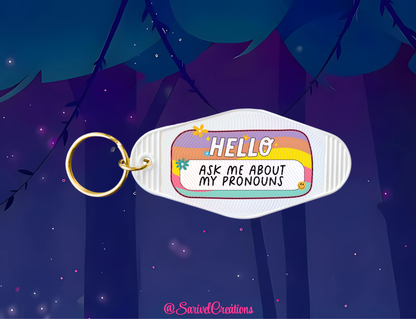 Ask Me About My Pronouns Keychain