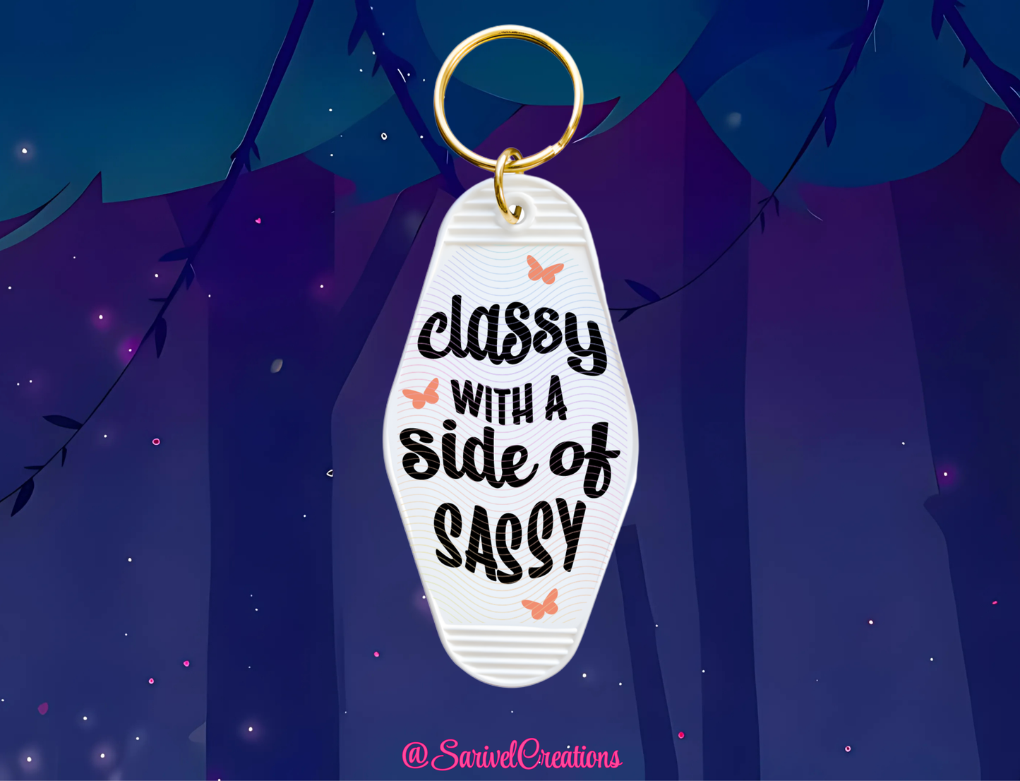 Classy With A Side Sassy Keychain
