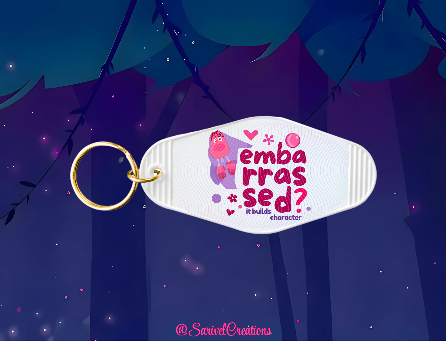 Embarrassed? Builds Character Keychain