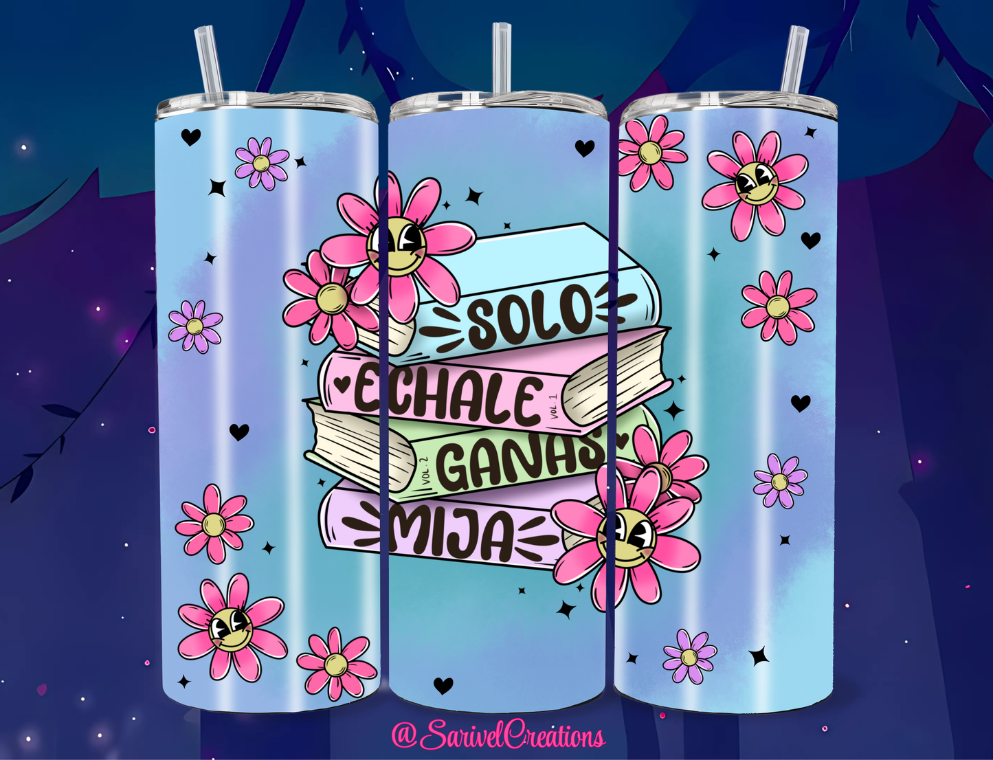 Échale Ganas 20oz Skinny Tumblers