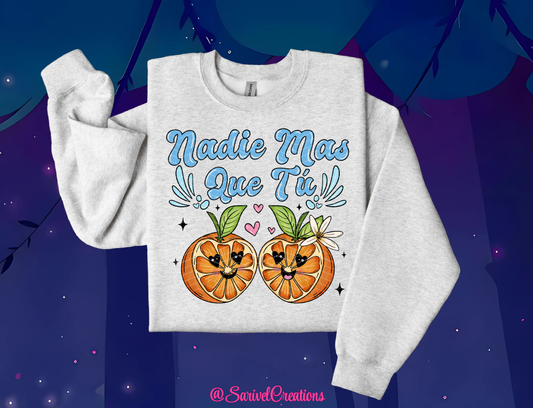 Nadie Más Que Tú Crewneck