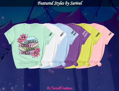 Échale Ganas Tee