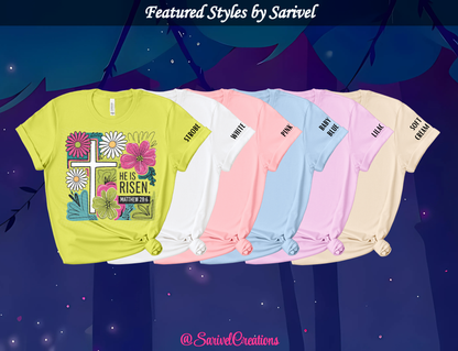 He is Risen Tee
