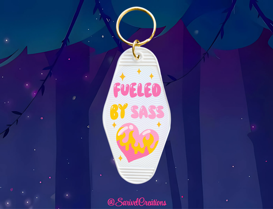 Fueled by Sass Keychain