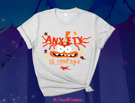 Anxiety = Courage Tee