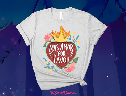 Más Amor Por Favor Tee