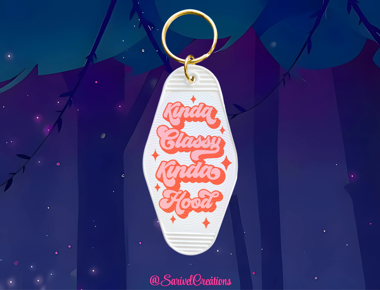 Kinda Classy, Kinda Hood Keychain