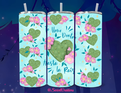 Hasta La Raíz 20oz Skinny Tumblers
