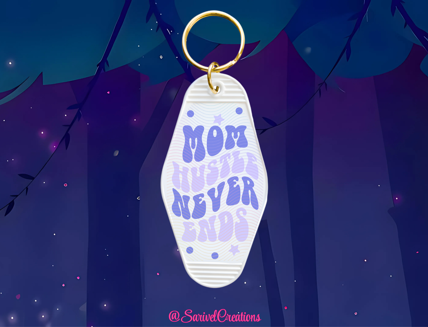 Mom Hustle Never Ends Keychain