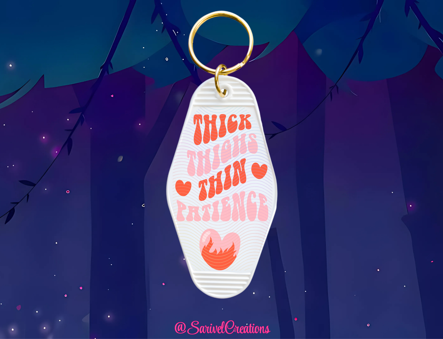Thick Thighs, Thin Patience Keychain