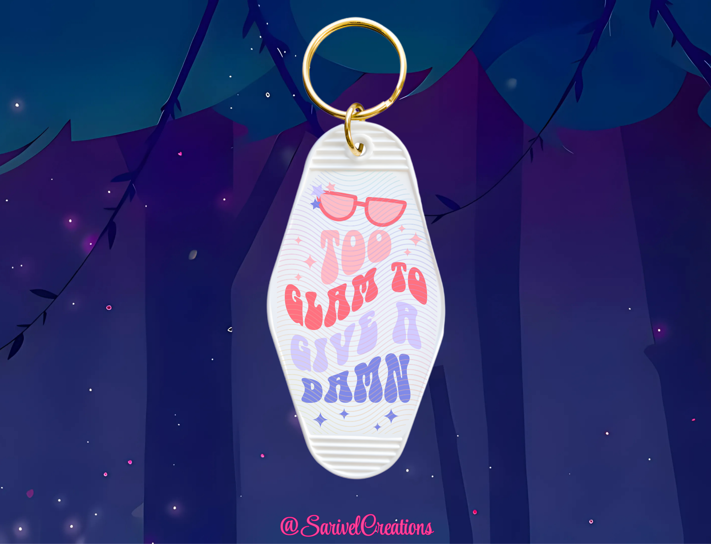 Too Glam To Give A D*mn Keychain