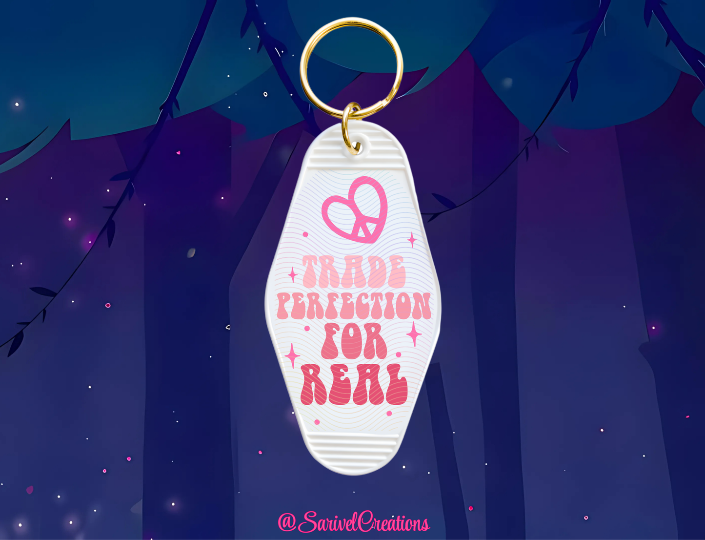 Trade Perfection For Real Keychain