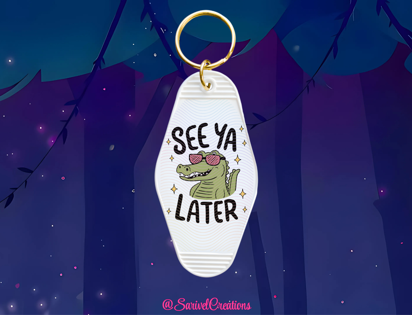 See Ya Later Keychain
